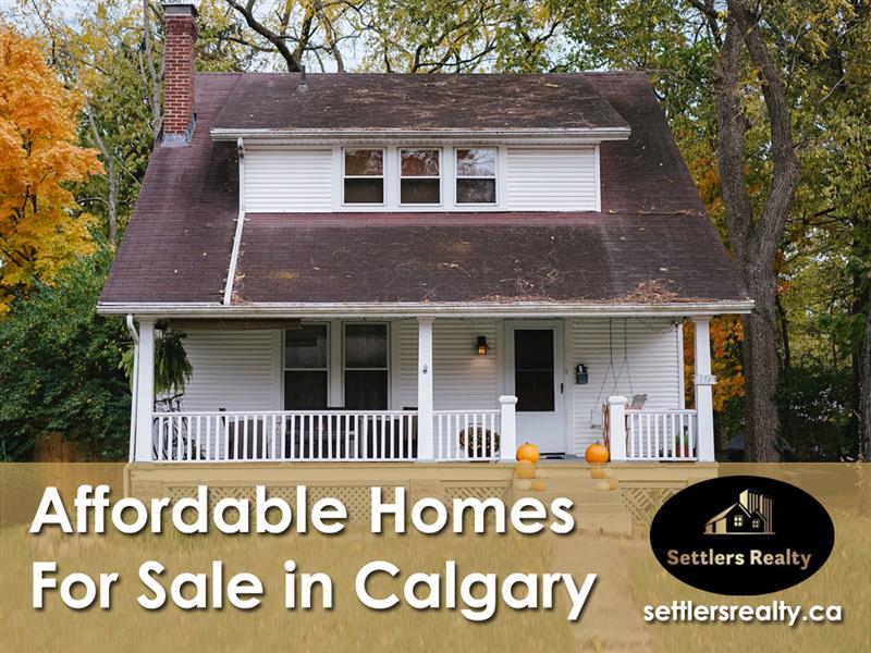 Affordable Homes for Sale in Calgary