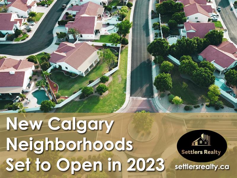 New Calgary Neighborhoods Set to Open in 2023